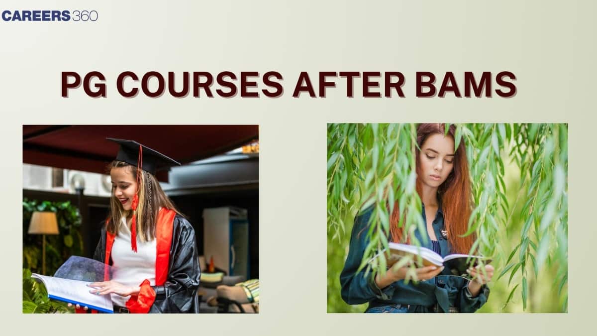 PG Courses After BAMS in 2025: Top Institutes, Scope, Career Opportunities